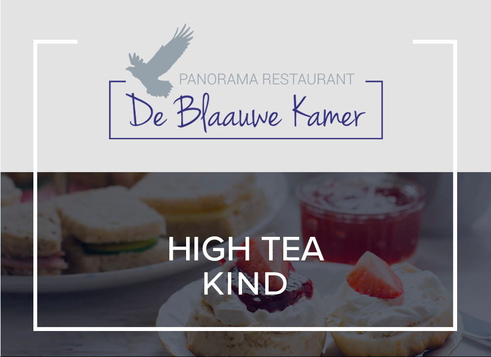 Zegevieren in stand houden knal High Tea Voucher (te kopen voor uw reservering) - Kind 3 tot en met 11 jaar  - Panorama Restaurant De Blaauwe Kamer